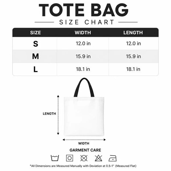 Alaska Looks Good On Me Tote Bag - Size Chart